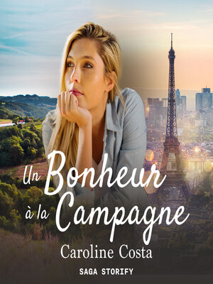 cover image of Un Bonheur à la Campagne